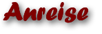 Anreise